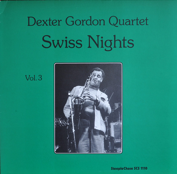 iڍ F ydlR[hZ[!60%OFF!zDexter Gordon Quartet(33rpm 150g LP Stereo)Swiss Nights - Vol.3