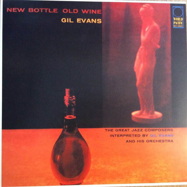 iڍ F ydlR[hZ[!60%OFF!zGil Evans (33rpm 180g LP Stereo)New Bottle Old Wine