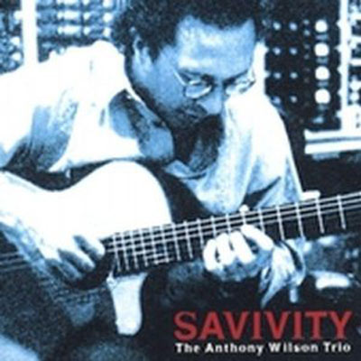 iڍ F ydlR[hZ[!60%OFF!zAnthony Wilson Trio, The (CD)Savivity