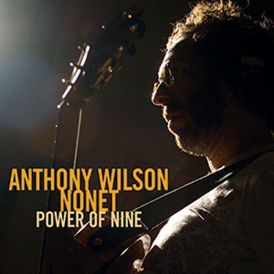 iڍ F ydlR[hZ[!60%OFF!zAnthony Wilson Nonet (Hybrid Stereo SACD)The Power of Nine