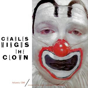 iڍ F ydlR[hZ[!60%OFF!zCharles Mingus (33rpm 180g LP Stereo)The Clown