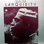 商品詳細 ： SUN RA (サン・ラ）　(LP) タイトル名： LANQUIDITY