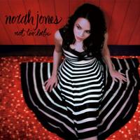 商品詳細 ： NORAH JONES　(ノラ・ジョーンズ)　(LP 200g重量盤)　タイトル名：NOT TOO LATE