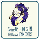 SHING02 & DJ $HIN 1200Ways RemixReXg