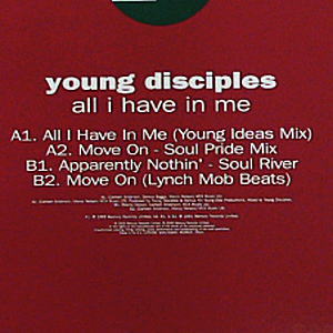 iڍ F YOUNG DISCIPLES(12) ALL I HAVE IN ME