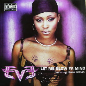 iڍ F EVE FT.GWEN STEFANI(12) LET ME BLOW YA MIND