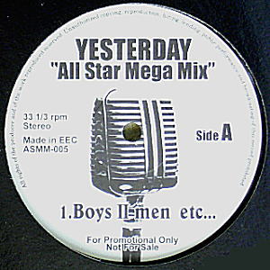 iڍ F YESTERDAY ALL STAR MEGA MIX(12) BOY'S UMEN etc. / ALL STAR MEGA MIX PT.1 / ALL STAR MEGA MIX PT.2