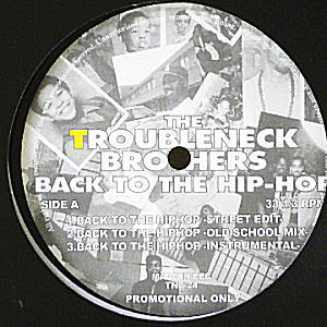 iڍ F THE TROUBLENECK BROTHERS(12) BACK TO THE HIPHOP
