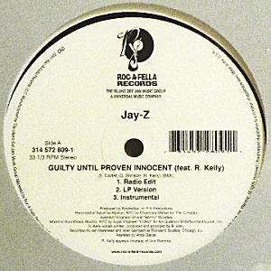 iڍ F JAY-Z FT. R. KELLY(12) GUILTY UNTIL PROVEN INNOCENT