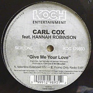 iڍ F CARL COX FEAT. HANNAH ROBINSON(12) GIVE ME YOUR LOVE