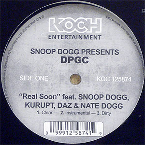 iڍ F SNOOP DOGG PRESENTS DPGC(12)  REAL SOON FEAT. SNOOP DOGG, KURUPT, DAZ & NATE DOGG