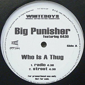 iڍ F BIG PUNISHER(12) WHO IS A THUG