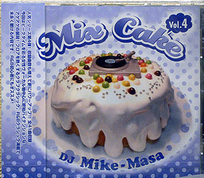 iڍ F DJ MIKE-MASA(CD)MIX CAKE VOL.4