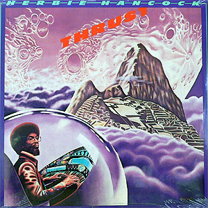 iڍ F HERBIE HANCOCK@(n[r[EnRbN)@(LP 180gdʔ)@^CgFTHRUST