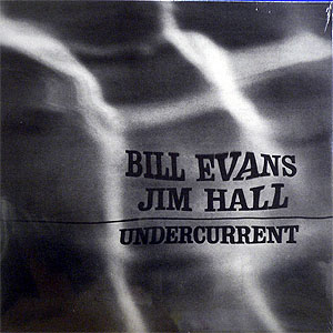 iڍ F BILL EVANS / JIM HALL@(rEG@X / WEz[)@(LP)@^CgFUNDERCURRENT