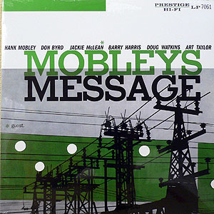 iڍ F HANK MOBLEY@(nNEu[)@(LP)@^CgFMobley's Message