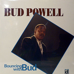 iڍ F BUD POWELL@(ohEpEG)@(LP)@^CgFBouncing With Bud