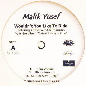 iڍ F MALIK YUSEF FT. KANYE WEST(12) WOULDN'T YOU LIKE TO RIDE
