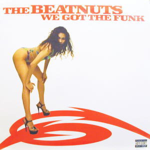 iڍ F BEATNUTS(12) WE GOT THE FUNK