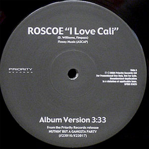iڍ F ROSCOE(PROMO 12) I LOVE CALI