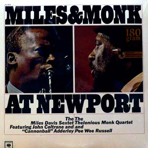 iڍ F MILES DAVIS & THELONIOUS MONK@(}CXEfCrX & ZjAXEN)@(LP 180gdʔ/MONO)@^CgFMILES & MONK AT NEWPORT