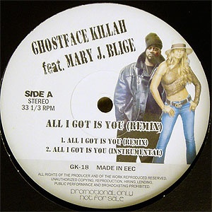 iڍ F GHOSTFACE KILLAH FEAT. MARY J BLIGE(12) ALL I GOT IS YOU (REMIX)