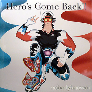 iڍ F y͔ՁIiCXTvOIznobodyknows+(12) HERO'S COME BACK !!