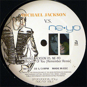iڍ F MICHAEL JACKSON VS. NE-YO(12)BECAUSE OF YOU(REMIX)