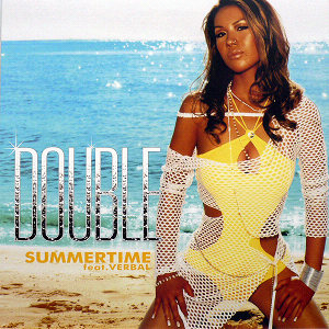 iڍ F DOUBLE(12) SUMMERTIME FEAT. VERBAL