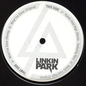 iڍ F LINKIN PARK(12) HANDS HELD HIGH / WHAT I'VE DONE REMIX
