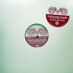 iڍ F EVE FT. MISSY, FABOLOUS, SWIZZ(12) TAMBOURINE REMIX / ORIGINAL