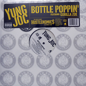 iڍ F YUNG JOC FT. GORILLA ZOE(12) BOTTLE POPPIN