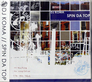 iڍ F DJ KOMA(MIX CD) SPIN DA TOP