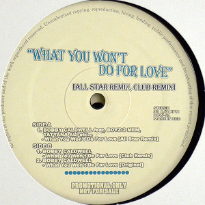 iڍ F BOBBY CALDWELL(12) WHAT YOU WON'T DO FOR LOVE (ALL STAR REMIX, CLUB REMIX)