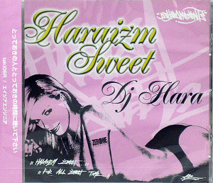 商品詳細 ： DJ HARA(MIX CD) HARAIZM SWEET