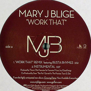 MARY J. BLIGE FEAT. BUSTA RHYMES(12) WORK THAT (ORIG + REMIX) -DJ