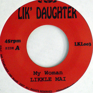 邦楽 LIKKLE MAI My Woman , Sweet  LIKKLE MAI(EP) MY WOMAN / HOME, SWEET HOME -DJ機材アナログレコード