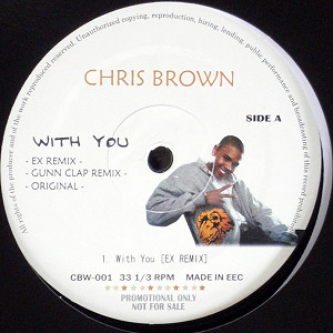 iڍ F CHRIS BROWN(12) WITH YOU [EX REMIX,GUNN CLAP REMIX,ORIGINAL]