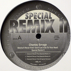 Chantay Savage / Betcha’ll Never Findプロモ CHANTAY SAVAGE / BETCHA'LL NEVER FIND - Breakwell Records