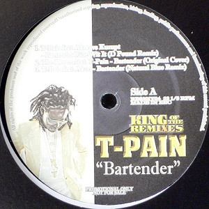 iڍ F T-PAIN(12) BARTENDER / BUY U A DRANK (REMIXES)