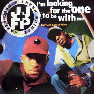 商品詳細 ： DJ JAZZY JEFF & THE FRESH PRINCE(12) I'M LOOKING FOR THE ONE