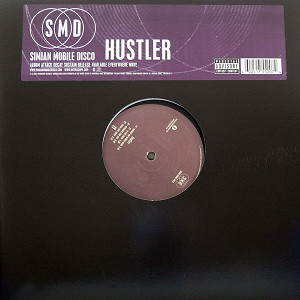 商品詳細 ： SIMIAN MOBILE DISCO(12) HUSTLER