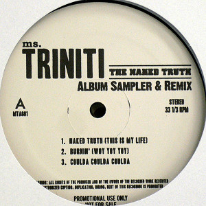 iڍ F MS.TRINITI(12) THE NAKED TRUTH - ALBUM SAMPLER & REMIX
