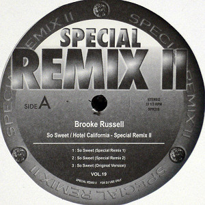商品詳細 ： BROOKE RUSSELL(12) SO SWEET / HOTEL CALIFORNIA - SPECIAL REMIX II