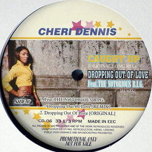 商品詳細 ： CHERI DENNIS(12) CAUGHT UP / DROPPING OT OF LOVE [REMIX]