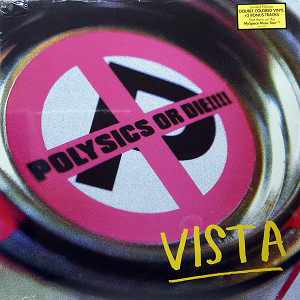 iڍ F POLYSICS(2LP) POLYSICS OR DIE!!!! VISTA