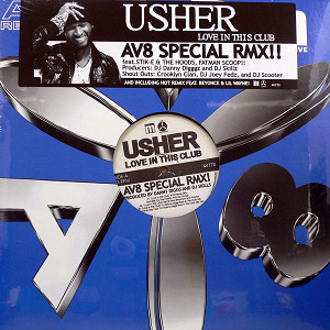 商品詳細 ： USHER(12) LOVE IN THE CLUB -AV8 REMIX-
