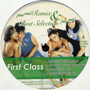 FIRST CLASS(12) DO YOU HAVE A GIRLFRIEND - REMIX & BEST SELECTION