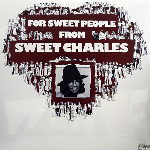 商品詳細 ： SWEET CHARLES(LP) FOR SWEET PEOPLE FROM (JAMES BROWN PRODUCTION)