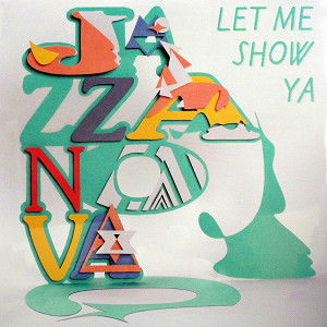 iڍ F JAZZANOVA(12) LET ME SHOW YA